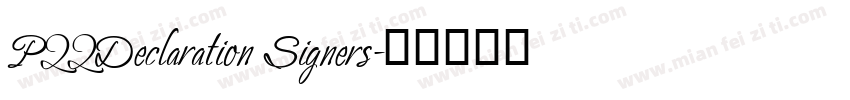 P22Declaration Signers字体转换